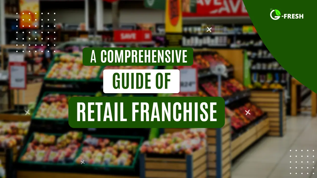 Navigating the Retail Franchise A Comprehensive Guide to Success