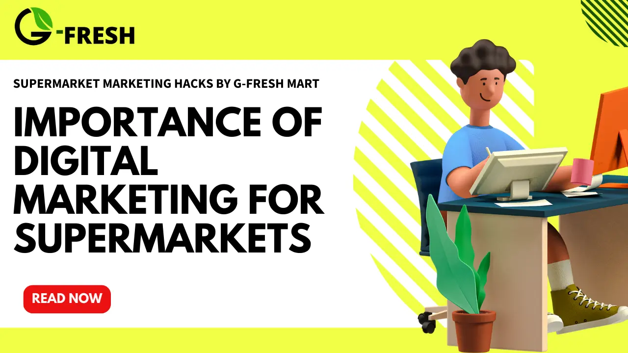 Importance of Digital Marketing for Supermarkets for beginners