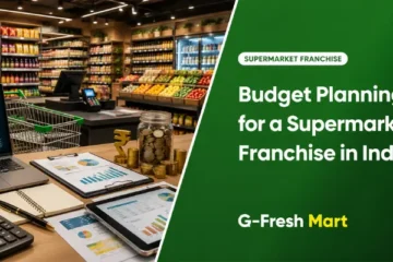 Budget Planning for a Supermarket Franchise in India
