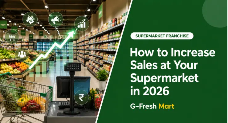 How to Increase Sales of Supermarket in 2026