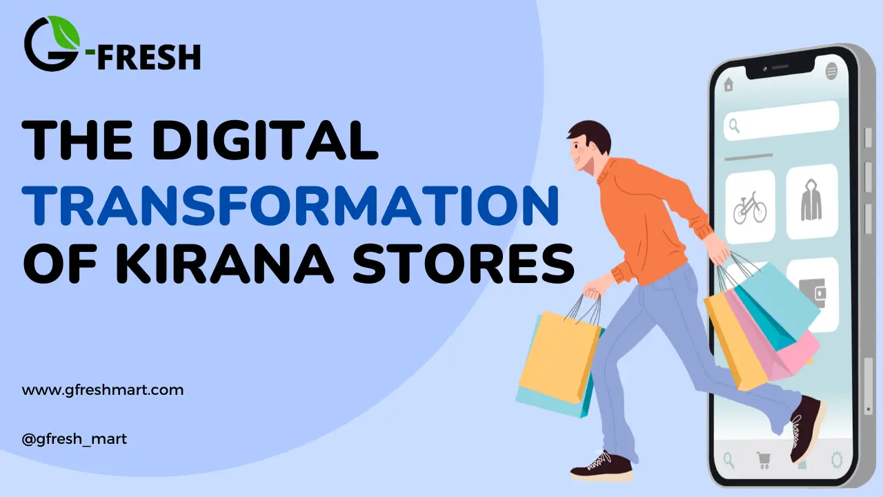 Transforming Kirana Stores: India’s Retail Evolution