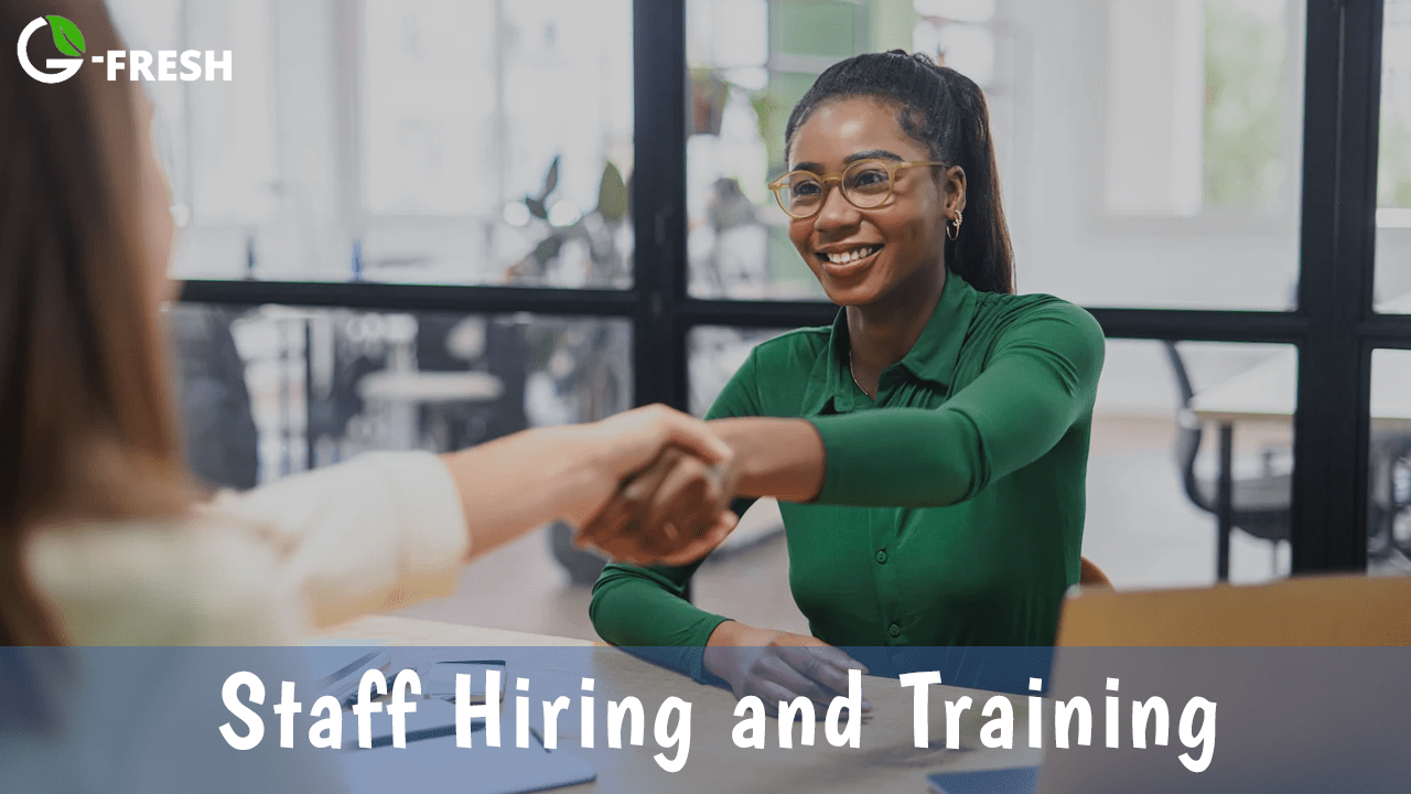 Staff Hiring and Training