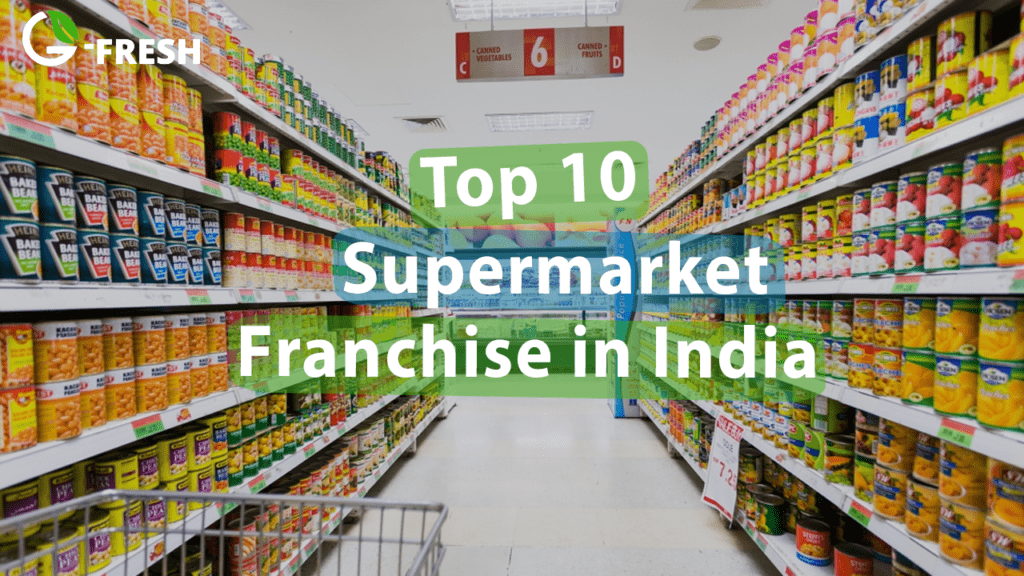 Supermarket Franchise in India