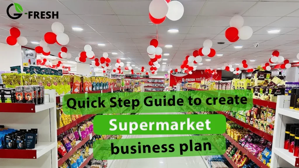 quick step guide to create supermarket business plan