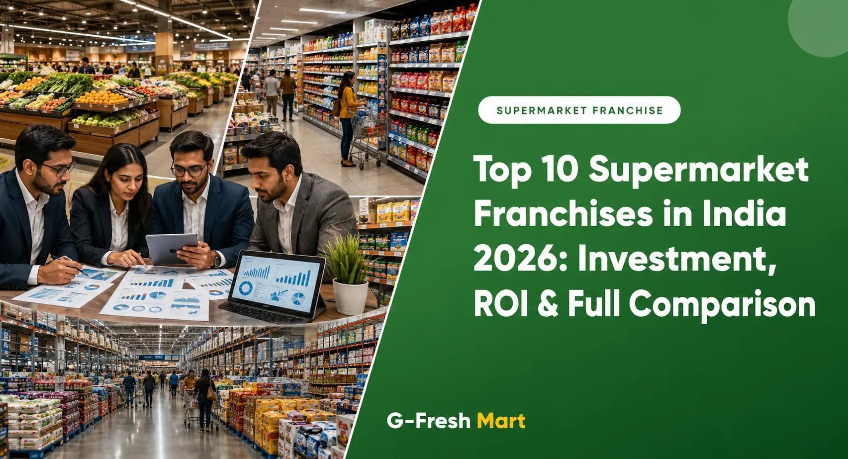 Top 10 Supermarket Franchises in India 2026: Investment, ROI & Full Comparison