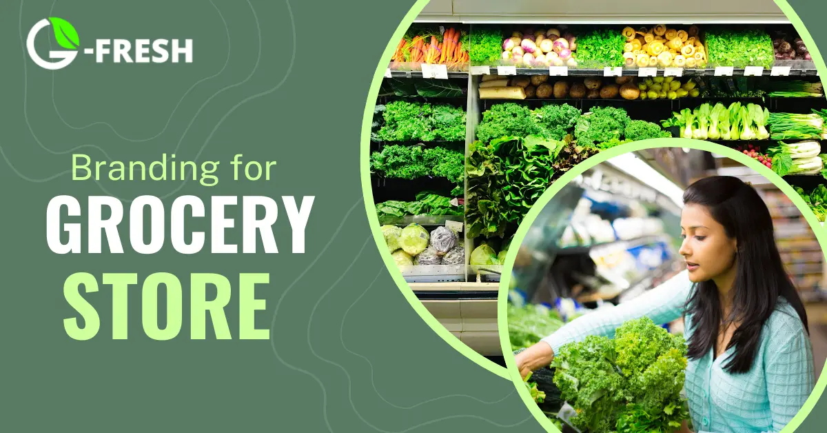 How To Do Branding For Your Grocery Store?
