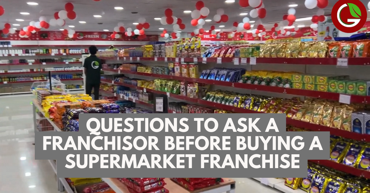 Questions to ask a franchisor before buying a supermarket franchise