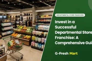 Invest in a Successful Departmental Store Franchise: A Comprehensive Guide