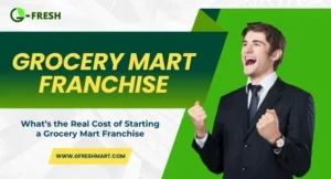 real cost of starting a grocery mart franchise in India